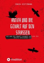 Antifa und die Gewalt auf den Straßen