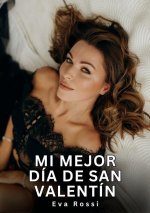 Mi mejor día de San Valentín