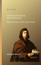 Dogma and Mysticism in Early Christianity