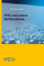 PFAS und andere Stoffprobleme