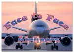Airliners - Face to Face (Wandkalender 2027 DIN A3 quer), CALVENDO Monatskalender