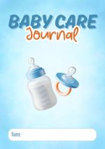Baby Care Journal: Track Feeding, Sleep, Diapers, Mood, and Milestones Day by Day