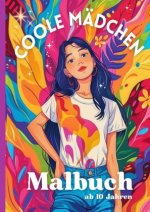 Coole Mädchen Malbuch
