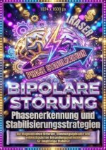 Bipolare Störung: Phasenerkennung und Stabilisierungsstrategien