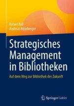 Strategisches Management in Bibliotheken