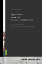 Dipendenza da farmaci nei bambini e negli adolescenti