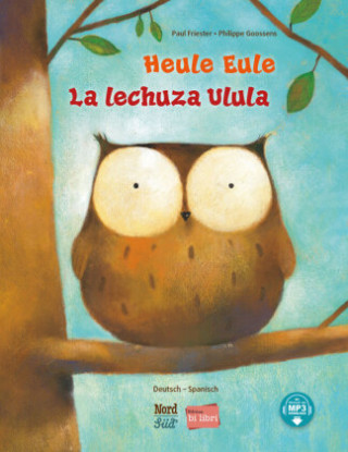 Heule Eule (Deutsch-Spanisch)