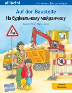 Auf der Baustelle (Deutsch-Ukrainisch)