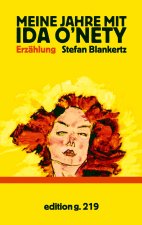 Meine Jahre mit Ida O'Nety