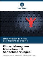 Einbeziehung von Menschen mit Sehbehinderungen