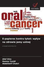 E-papieros kontra tyton: wplyw na zdrowie jamy ustnej
