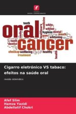Cigarro eletrónico VS tabaco: efeitos na saúde oral
