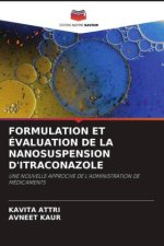 FORMULATION ET ÉVALUATION DE LA NANOSUSPENSION D'ITRACONAZOLE