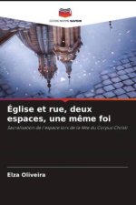 Église et rue, deux espaces, une même foi