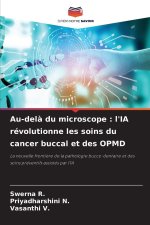 Au-delà du microscope : l'IA révolutionne les soins du cancer buccal et des OPMD