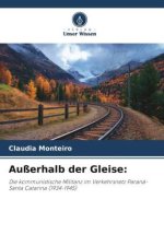 Außerhalb der Gleise: