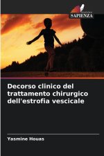 Decorso clinico del trattamento chirurgico dell'estrofia vescicale