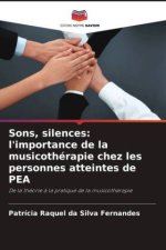 Sons, silences: l'importance de la musicothérapie chez les personnes atteintes de PEA