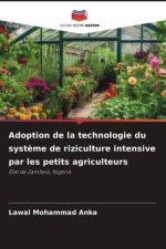 Adoption de la technologie du système de riziculture intensive par les petits agriculteurs
