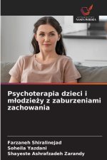 Psychoterapia dzieci i mlodziezy z zaburzeniami zachowania