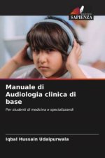 Manuale di Audiologia clinica di base