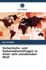 Sicherheits- und Geheimdienstfragen in einer sich wandelnden Welt