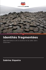 Identités fragmentées