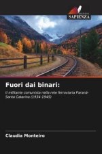 Fuori dai binari: