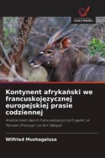 Kontynent afrykanski we francuskojezycznej europejskiej prasie codziennej