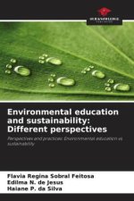 Environmental education and sustainability: Different perspectives