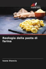 Reologia della pasta di farina