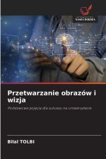 Przetwarzanie obrazów i wizja