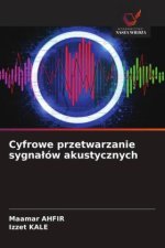 Cyfrowe przetwarzanie sygnalów akustycznych
