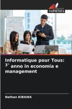 Informatique pour Tous: 3° anno in economia e management