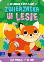 Zwierzątka w lesie. Duże naklejki od 3 lat. Koloruję i naklejam