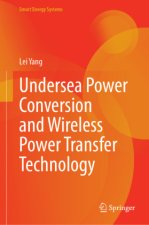 Undersea Power Conversion and Wireless Power Transfer Technology