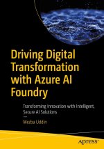 Driving Digital Transformation with Azure AI Foundry
