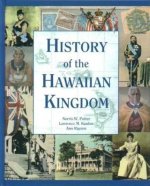 HISTORY OF THE HAWAIIAN KINGDOM