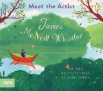 Meet the Artist : James McNeill Whistler /anglais
