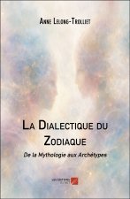 La Dialectique du Zodiaque