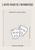 AUTRE VISAGE DE INFORMATIQUE