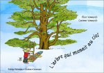 L'arbre qui menait au ciel