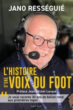 Jano Resseguié, Mon autobiographie