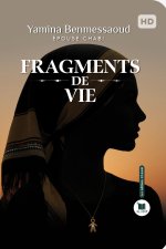 Fragments de vie