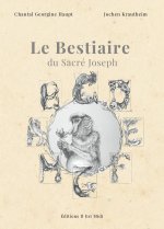 LE BESTIAIRE du Sacré Joseph