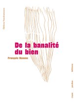 De la banalité du bien