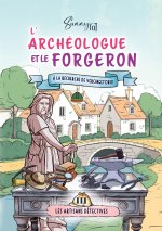 ARCHEOLOGUE ET FORGERON