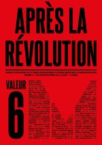 Après la révolution #6 : Valeur