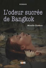 L’odeur sucrée de Bangkok