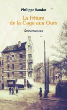 La Friture de la Cage aux Ours